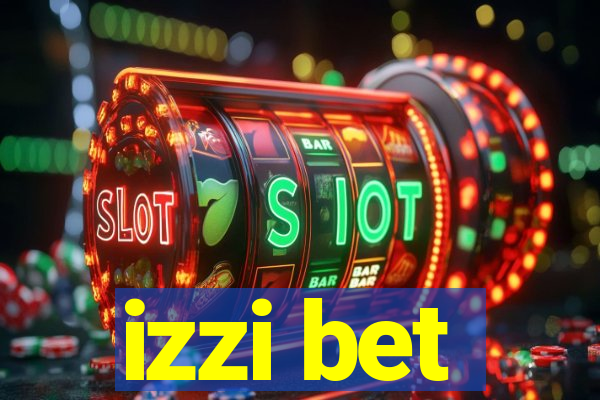 izzi bet